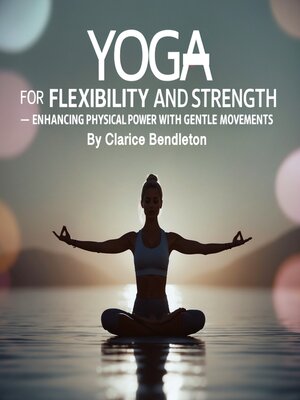 cover image of Yoga for Flexibility and Strength
